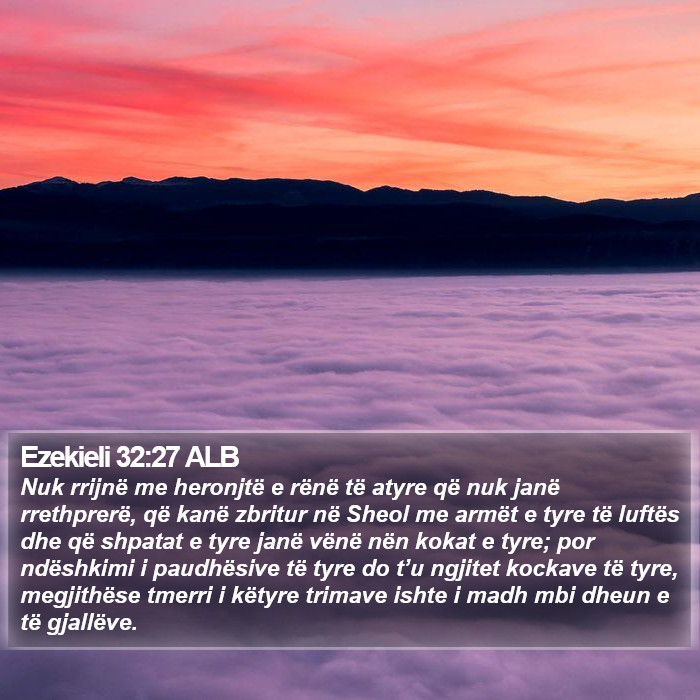 Ezekieli 32:27 ALB Bible Study