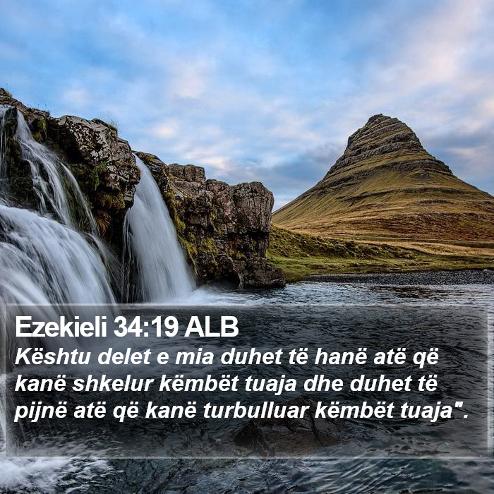 Ezekieli 34:19 ALB Bible Study