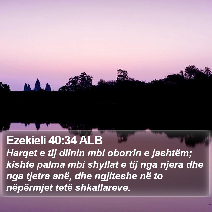 Ezekieli 40:34 ALB Bible Study