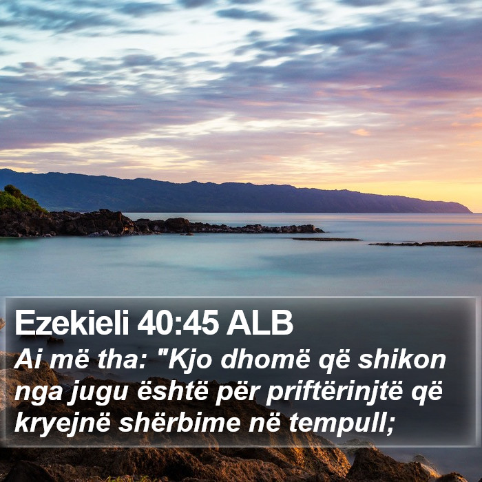 Ezekieli 40:45 ALB Bible Study