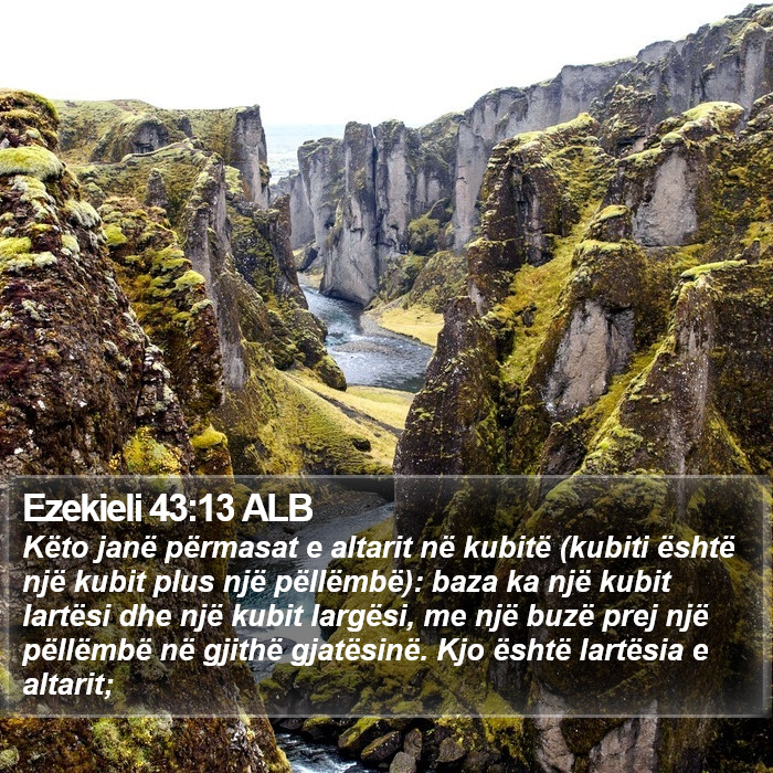 Ezekieli 43:13 ALB Bible Study