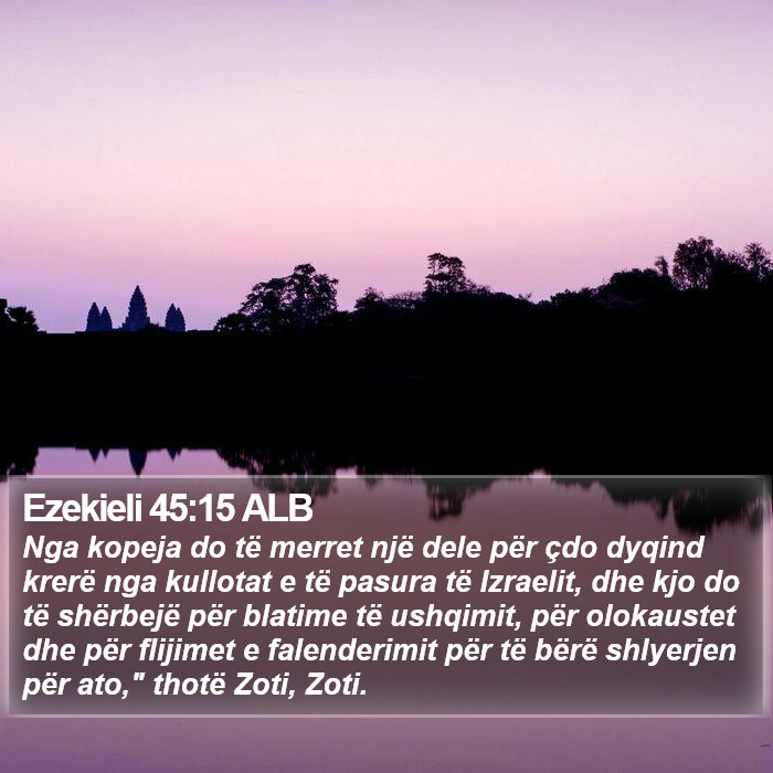 Ezekieli 45:15 ALB Bible Study