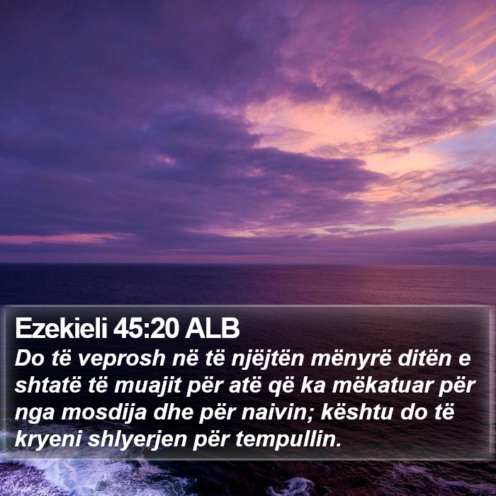 Ezekieli 45:20 ALB Bible Study