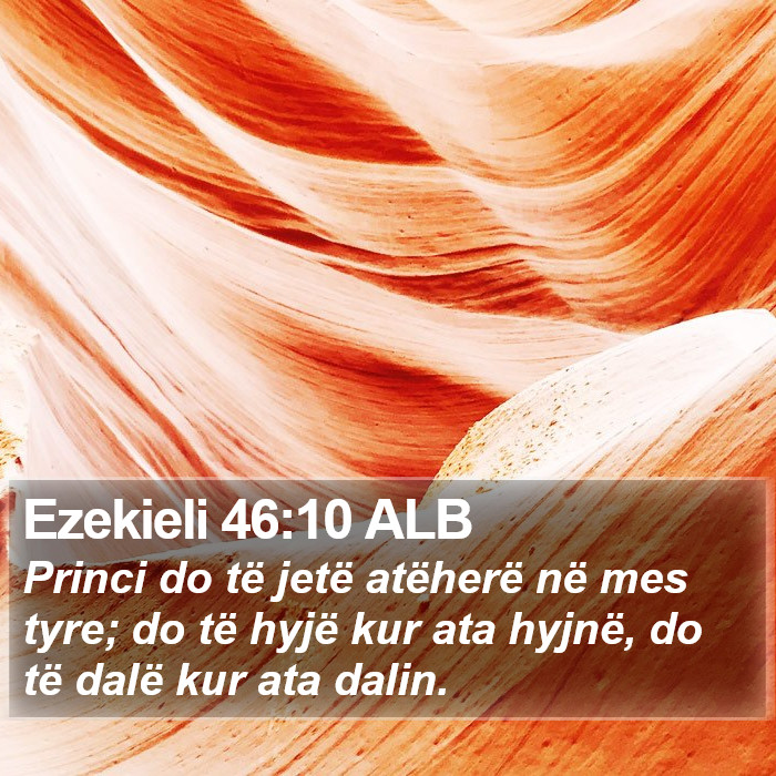 Ezekieli 46:10 ALB Bible Study