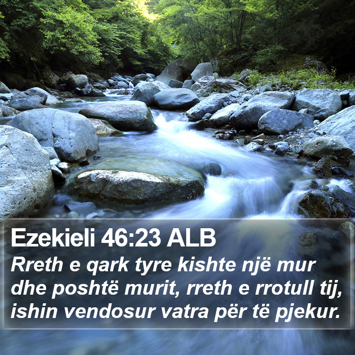 Ezekieli 46:23 ALB Bible Study