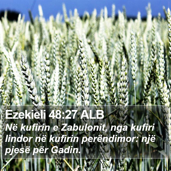 Ezekieli 48:27 ALB Bible Study