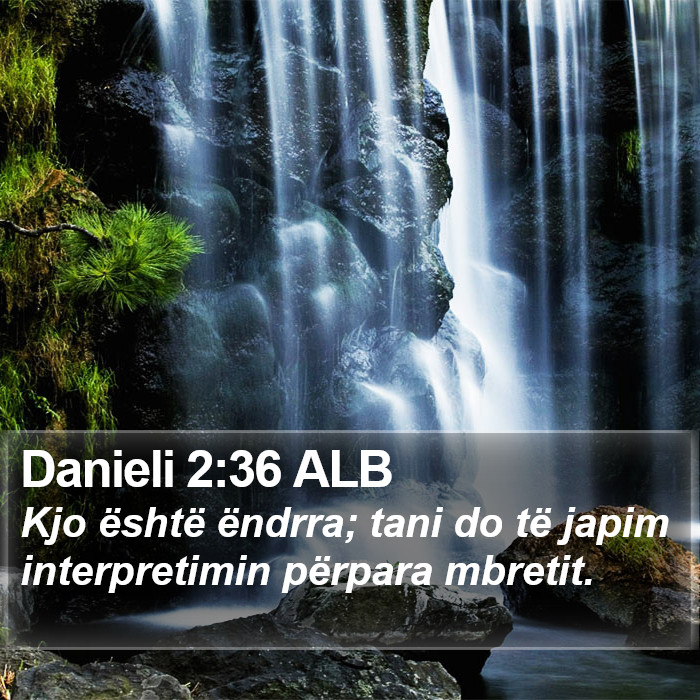 Danieli 2:36 ALB Bible Study