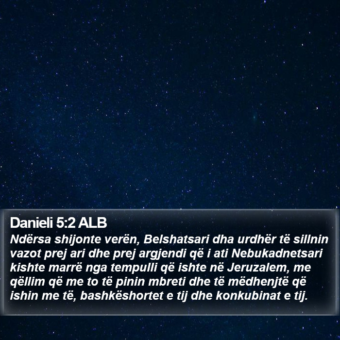 Danieli 5:2 ALB Bible Study