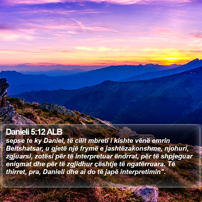 Danieli 5:12 ALB Bible Study