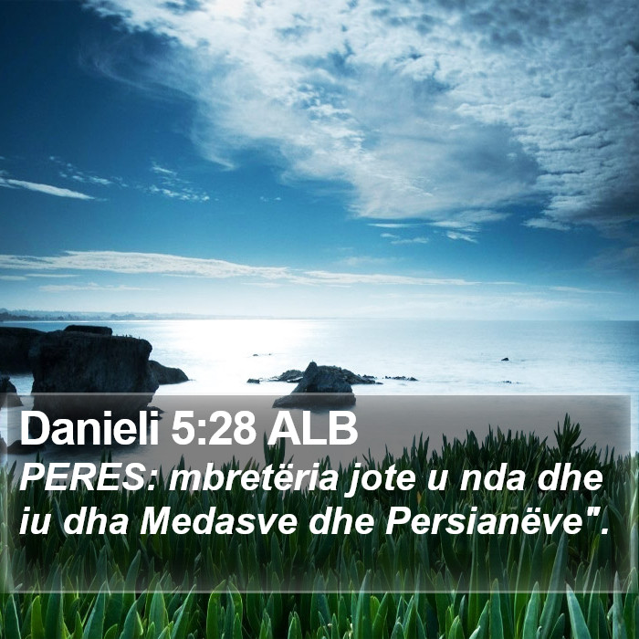 Danieli 5:28 ALB Bible Study