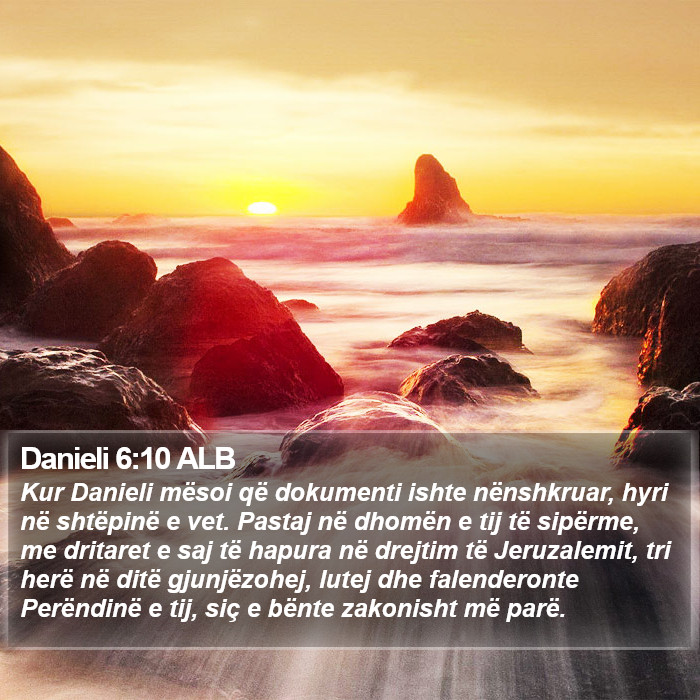 Danieli 6:10 ALB Bible Study