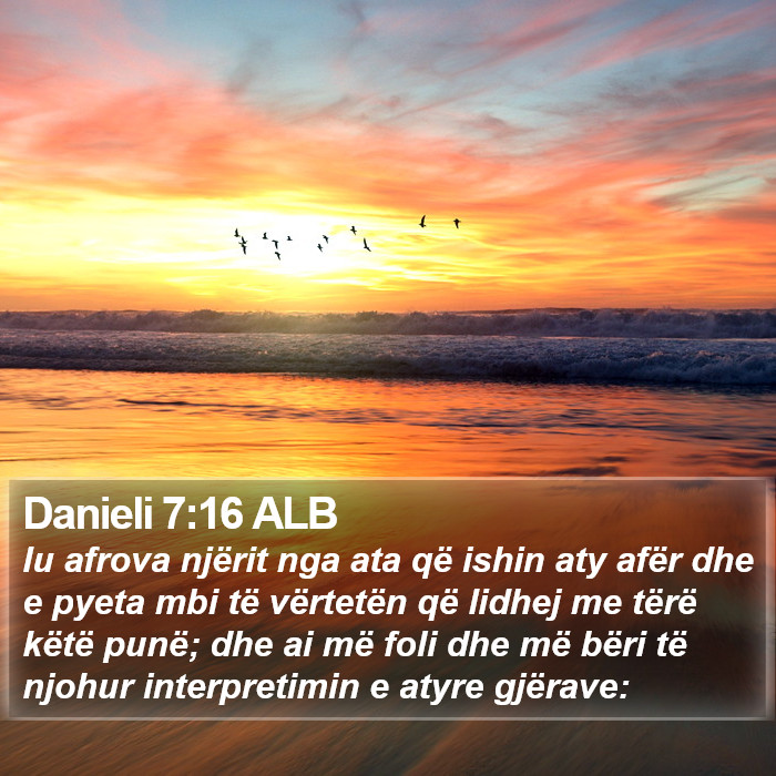 Danieli 7:16 ALB Bible Study