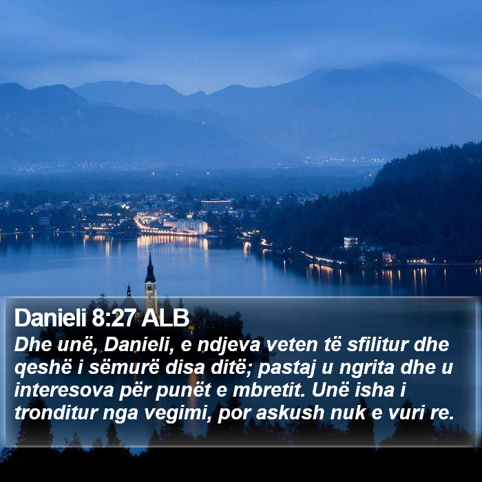 Danieli 8:27 ALB Bible Study