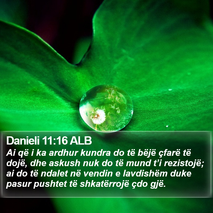 Danieli 11:16 ALB Bible Study