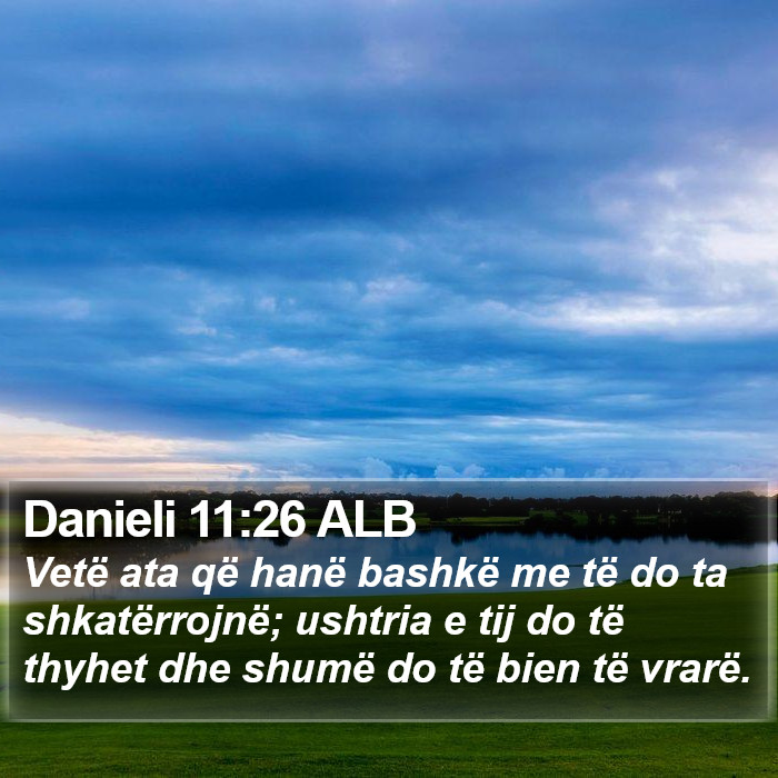 Danieli 11:26 ALB Bible Study