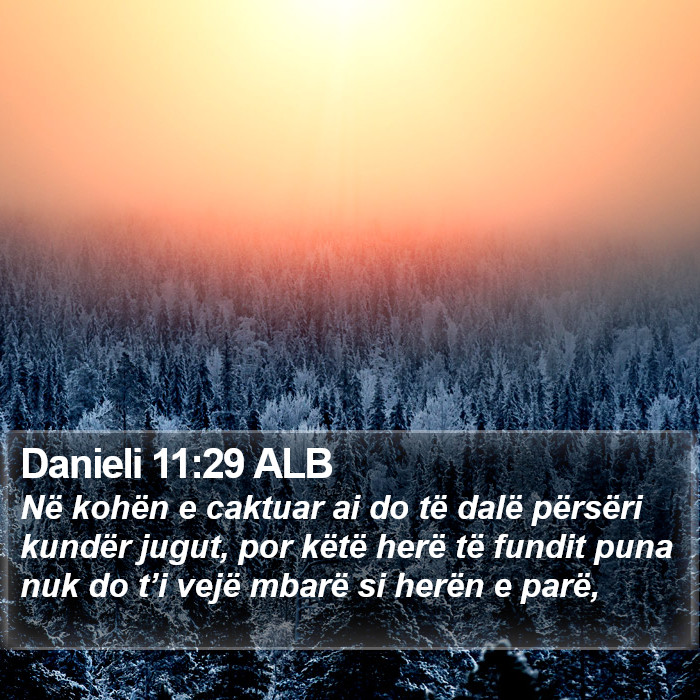 Danieli 11:29 ALB Bible Study