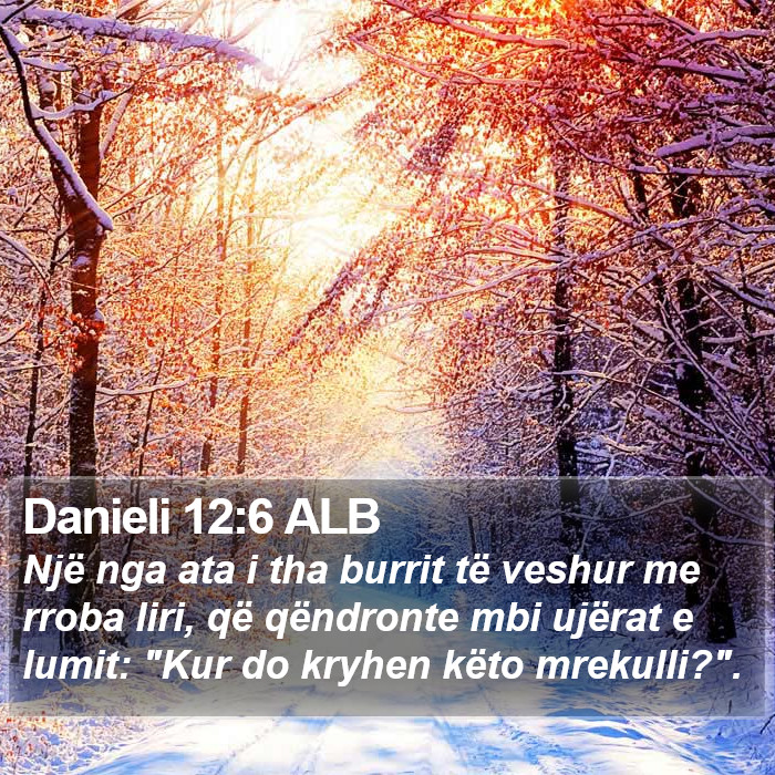 Danieli 12:6 ALB Bible Study