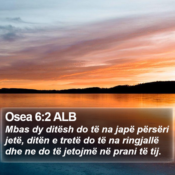 Osea 6:2 ALB Bible Study