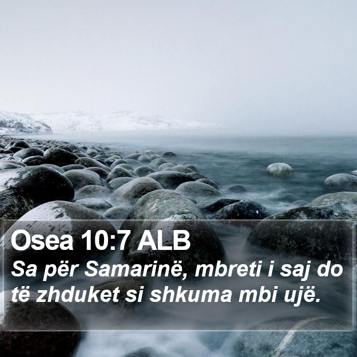 Osea 10:7 ALB Bible Study