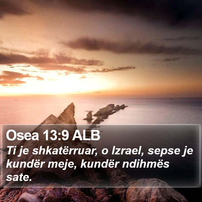 Osea 13:9 ALB Bible Study