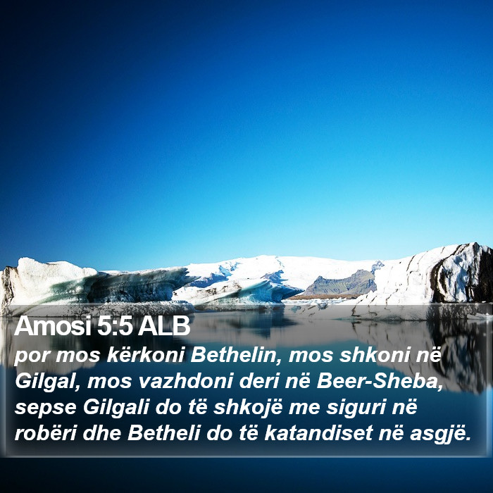 Amosi 5:5 ALB Bible Study