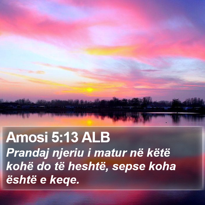 Amosi 5:13 ALB Bible Study