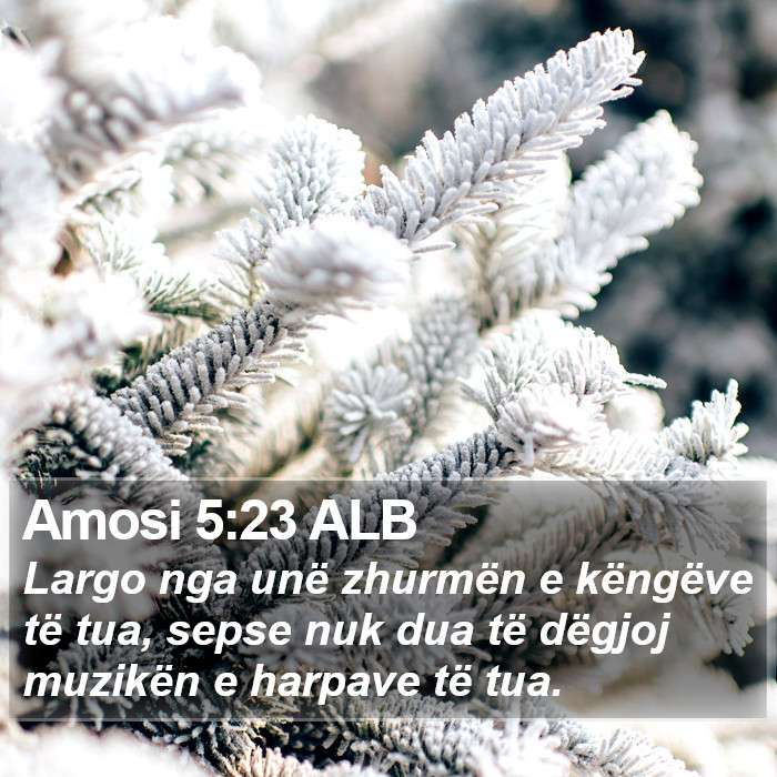 Amosi 5:23 ALB Bible Study