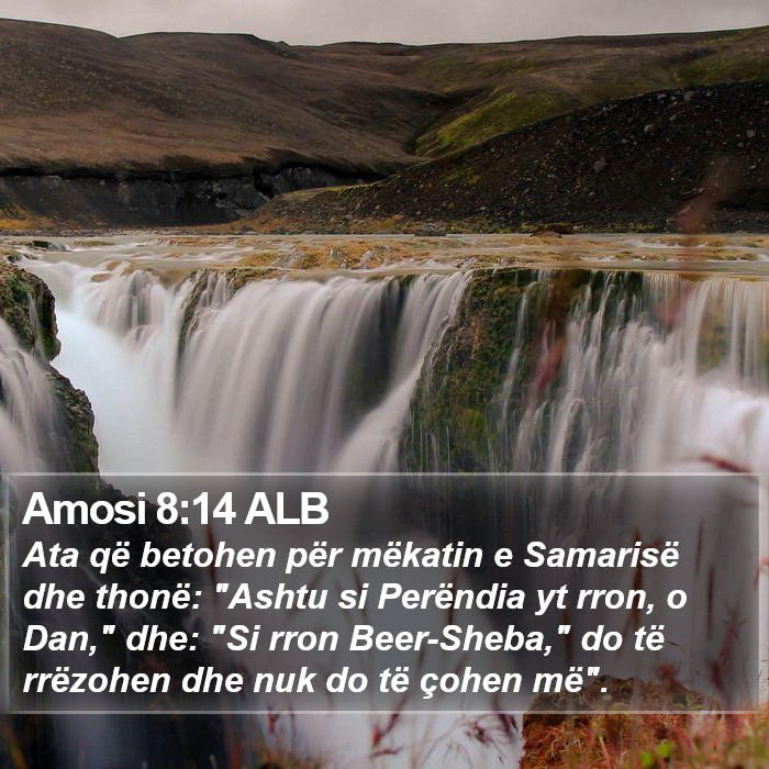 Amosi 8:14 ALB Bible Study