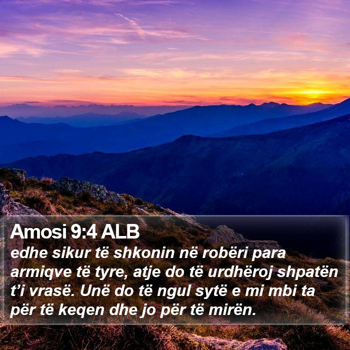 Amosi 9:4 ALB Bible Study
