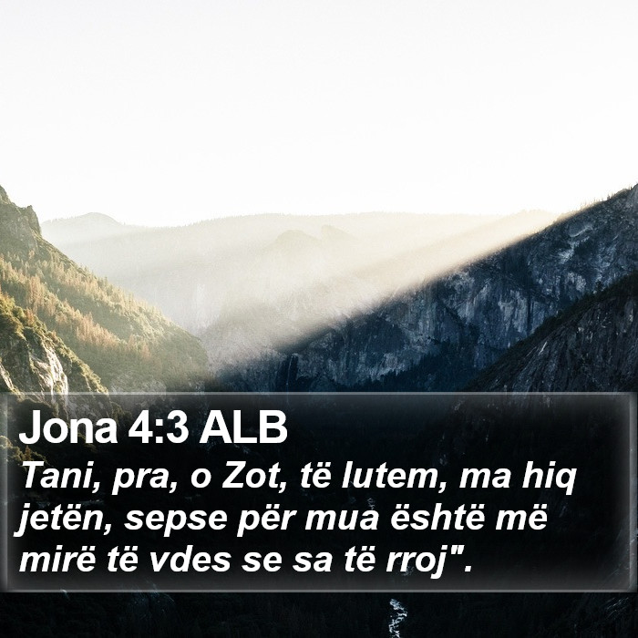 Jona 4:3 ALB Bible Study