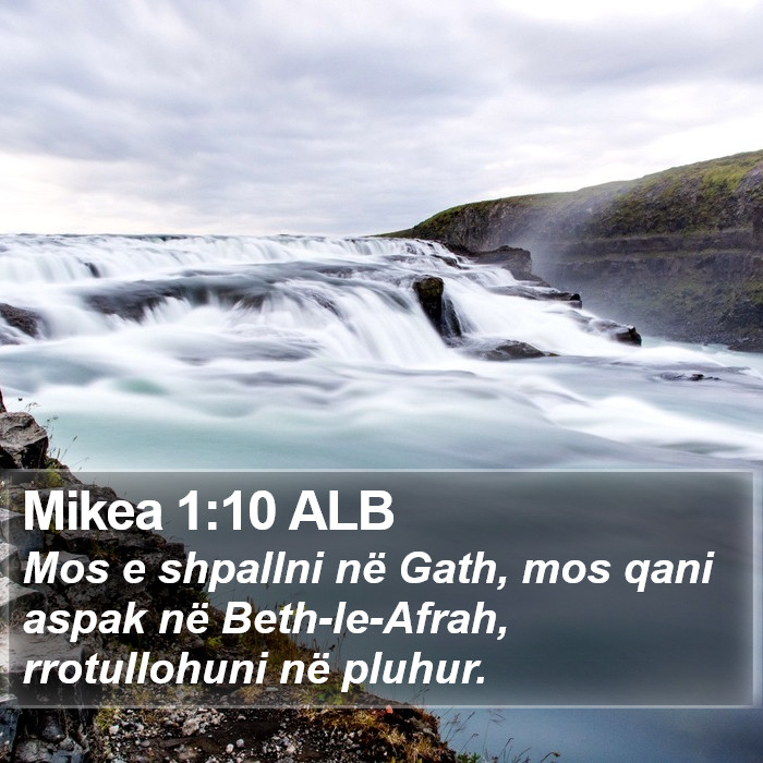 Mikea 1:10 ALB Bible Study