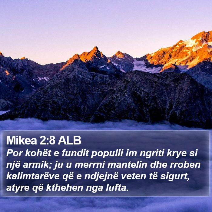 Mikea 2:8 ALB Bible Study