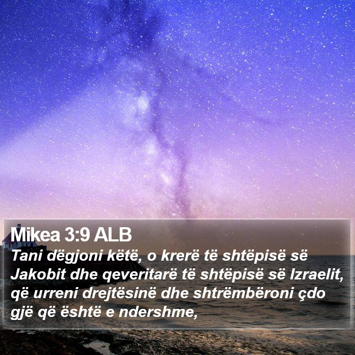 Mikea 3:9 ALB Bible Study