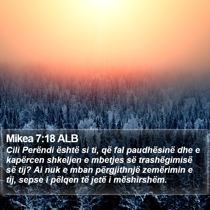 Mikea 7:18 ALB Bible Study