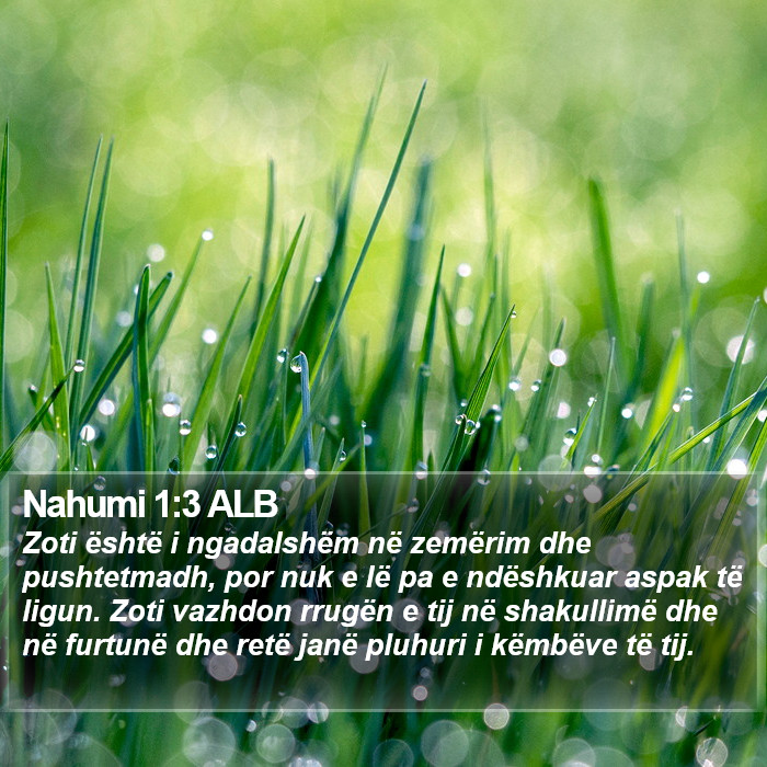 Nahumi 1:3 ALB Bible Study