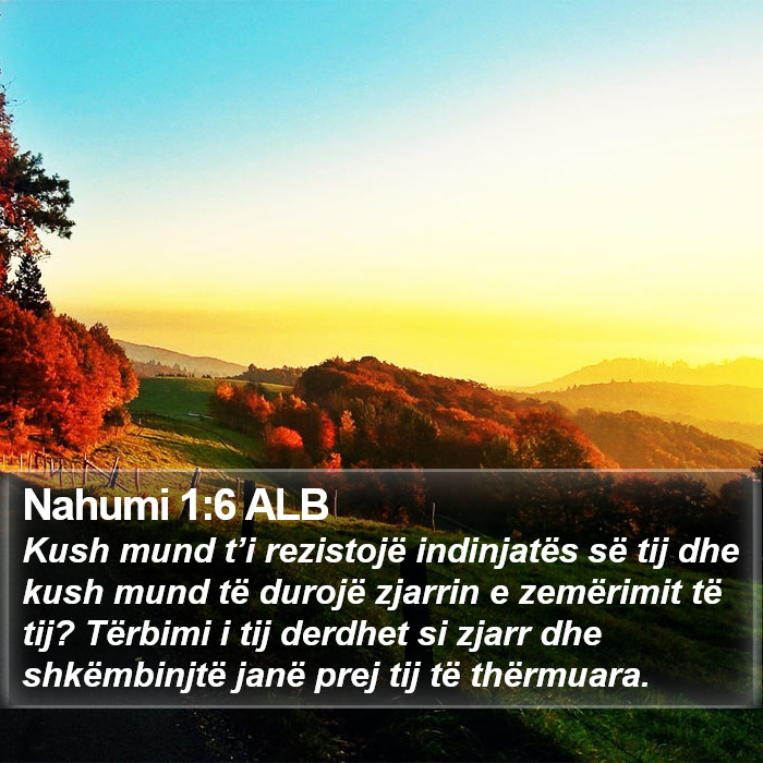 Nahumi 1:6 ALB Bible Study