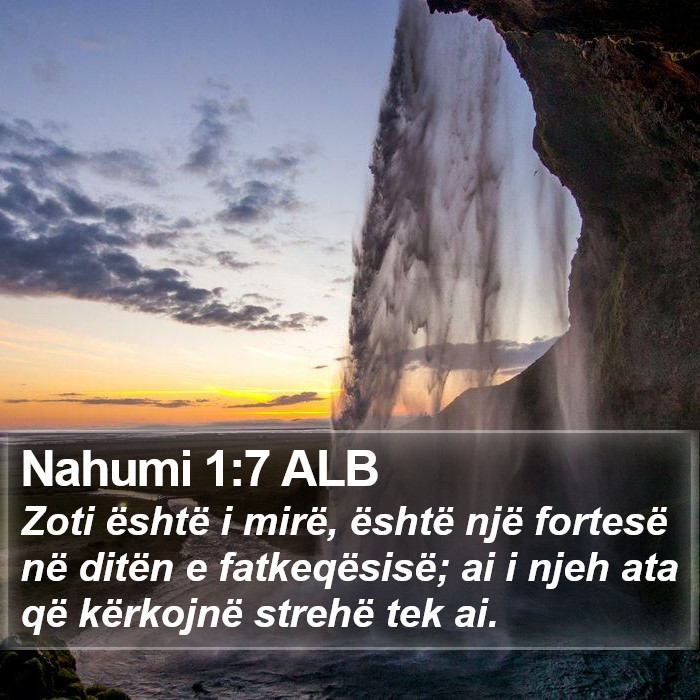 Nahumi 1:7 ALB Bible Study