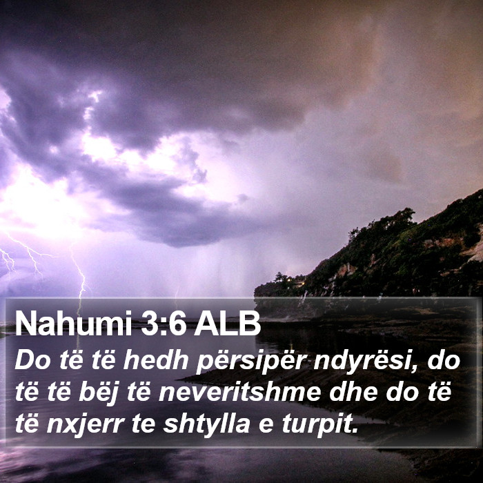 Nahumi 3:6 ALB Bible Study
