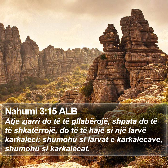 Nahumi 3:15 ALB Bible Study