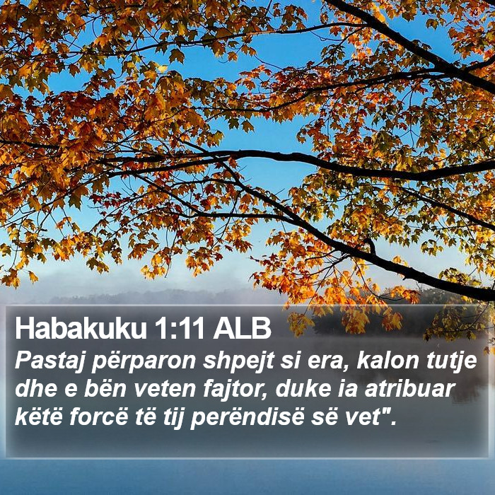 Habakuku 1:11 ALB Bible Study