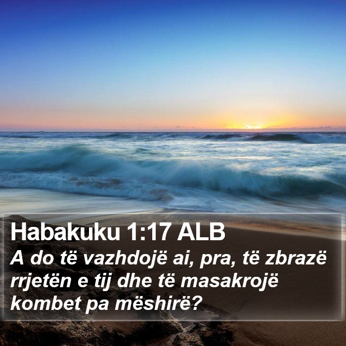 Habakuku 1:17 ALB Bible Study