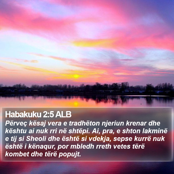Habakuku 2:5 ALB Bible Study