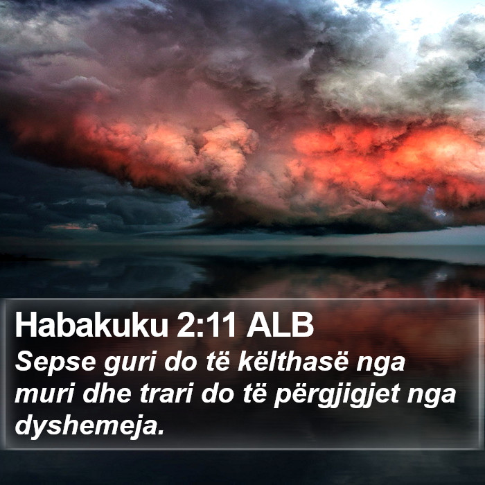 Habakuku 2:11 ALB Bible Study