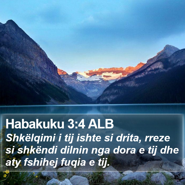 Habakuku 3:4 ALB Bible Study