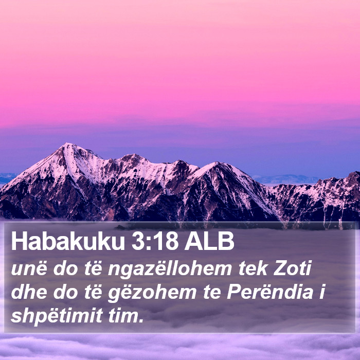 Habakuku 3:18 ALB Bible Study