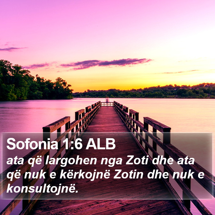 Sofonia 1:6 ALB Bible Study