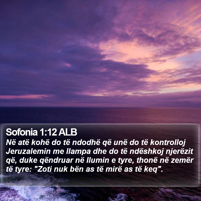 Sofonia 1:12 ALB Bible Study