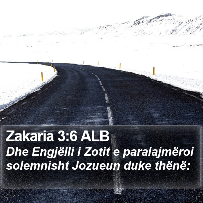 Zakaria 3:6 ALB Bible Study