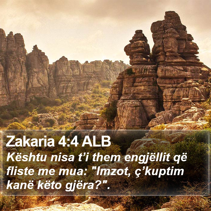 Zakaria 4:4 ALB Bible Study