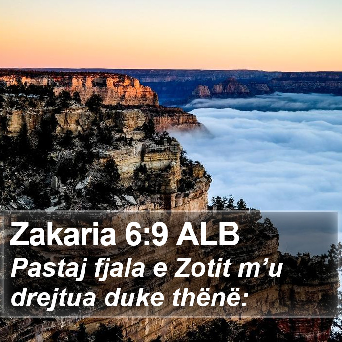 Zakaria 6:9 ALB Bible Study